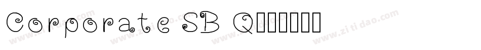 Corporate SB Q字体转换